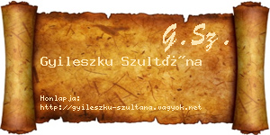 Gyileszku Szultána névjegykártya
